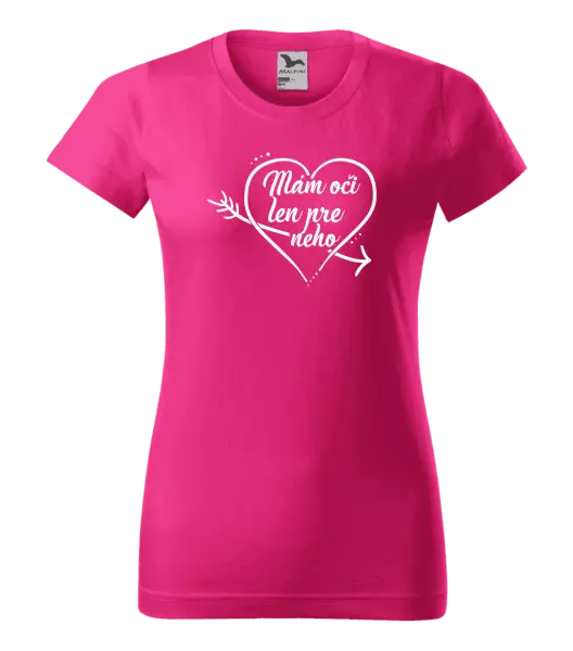 Dámske tričko Mám oči jen pro něj - kopie