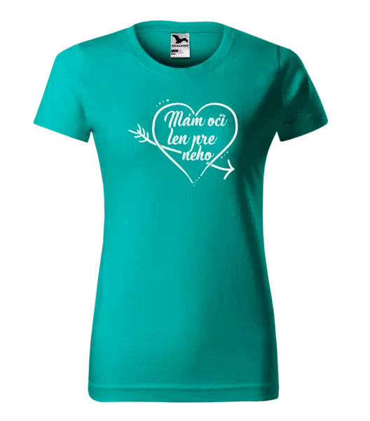 Dámske tričko Mám oči jen pro něj - kopie