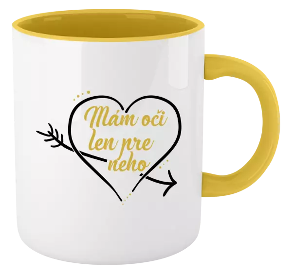 Hrnček  Mám oči jen pro něj - kopie
