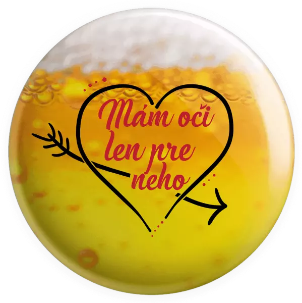 Placka Mám oči jen pro něj - kopie