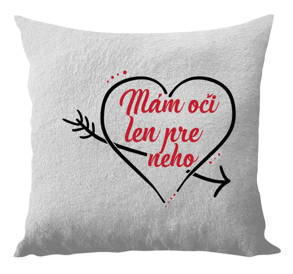 Vankúš Mám oči jen pro něj - kopie