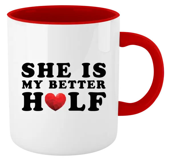 Hrnček  She is my better half - kopie