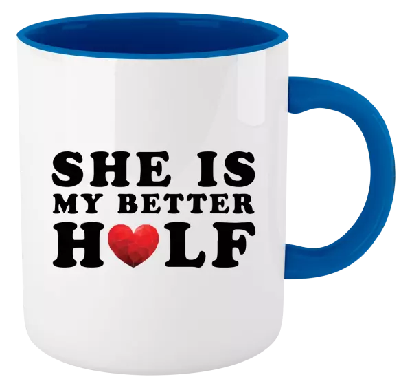 Hrnček  She is my better half - kopie