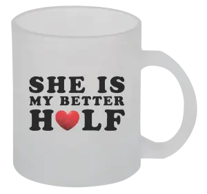 Hrnček She is my better half - kopie