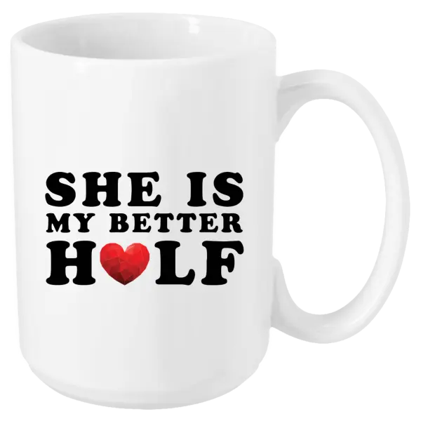 Hrnček She is my better half - kopie