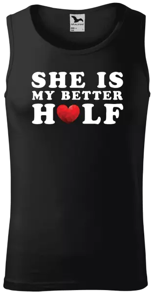 Pánske tielko She is my better half - kopie