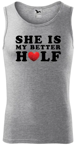 Pánske tielko She is my better half - kopie