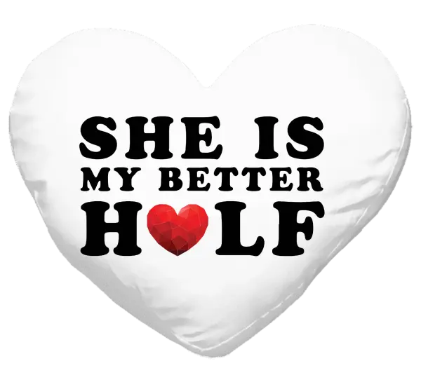 Vankúš She is my better half - kopie