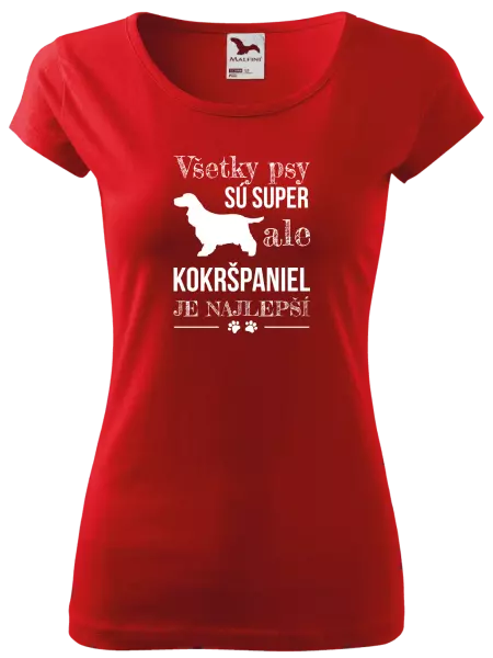 Dámske tričko Kokršpaniel je nejlepší