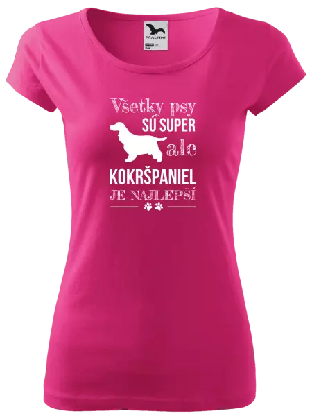 Dámske tričko Kokršpaniel je nejlepší