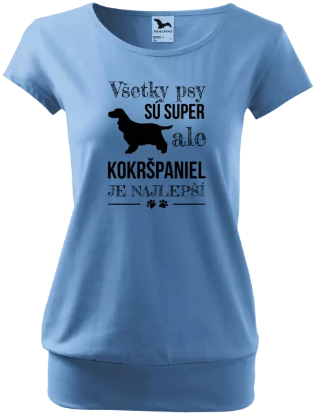 Dámske tričko Kokršpaniel je nejlepší