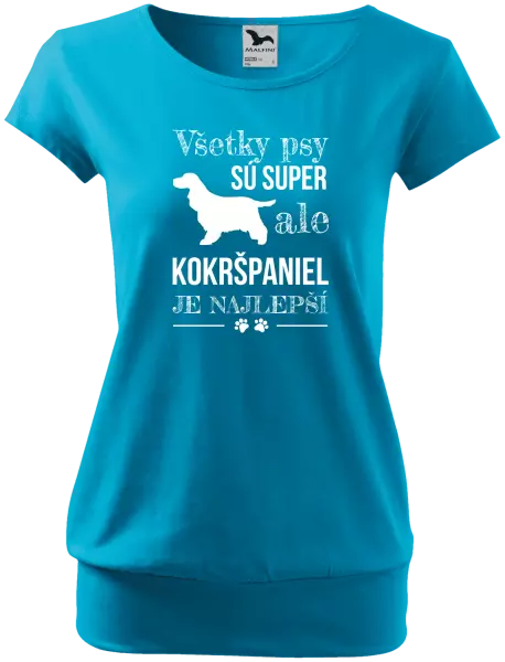 Dámske tričko Kokršpaniel je nejlepší