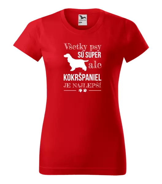 Dámske tričko Kokršpaniel je nejlepší