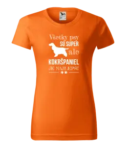 Dámske tričko Kokršpaniel je nejlepší