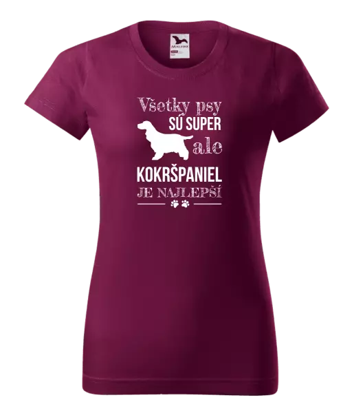 Dámske tričko Kokršpaniel je nejlepší