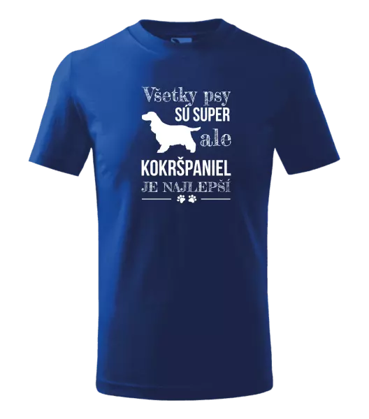 Detské tričko Kokršpaniel je nejlepší