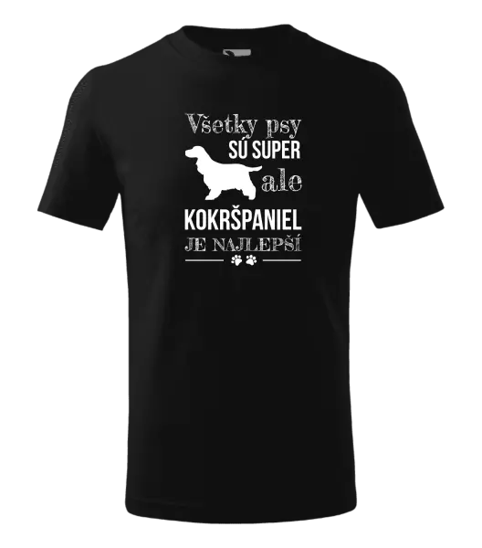 Detské tričko Kokršpaniel je nejlepší