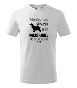 Detské tričko Kokršpaniel je nejlepší