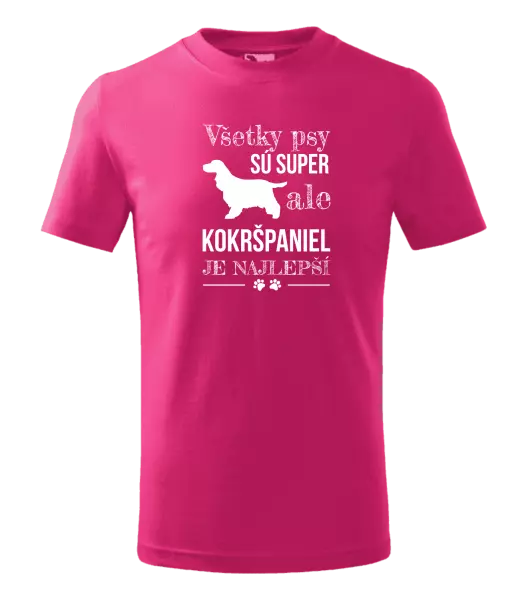 Detské tričko Kokršpaniel je nejlepší