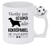 Hrnček Kokršpaniel je nejlepší