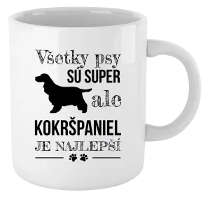 Hrnček Kokršpaniel je nejlepší