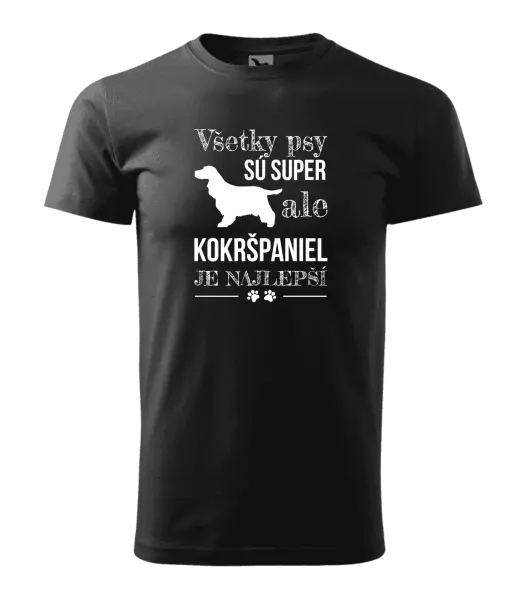 Pánske tričko Kokršpaniel je nejlepší