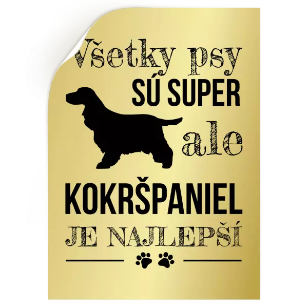 Samolepka Kokršpaniel je nejlepší