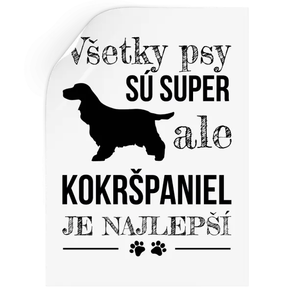 Samolepka Kokršpaniel je nejlepší