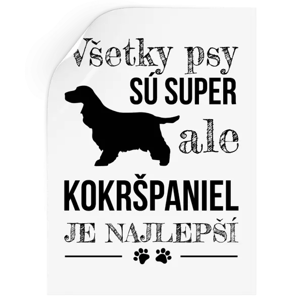 Samolepka Kokršpaniel je nejlepší
