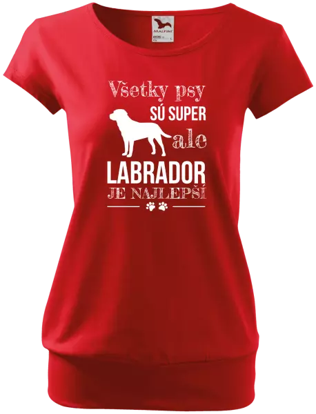 Dámske tričko Labrador je nejlepší - kopie