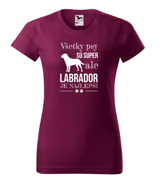 Dámske tričko Labrador je nejlepší - kopie