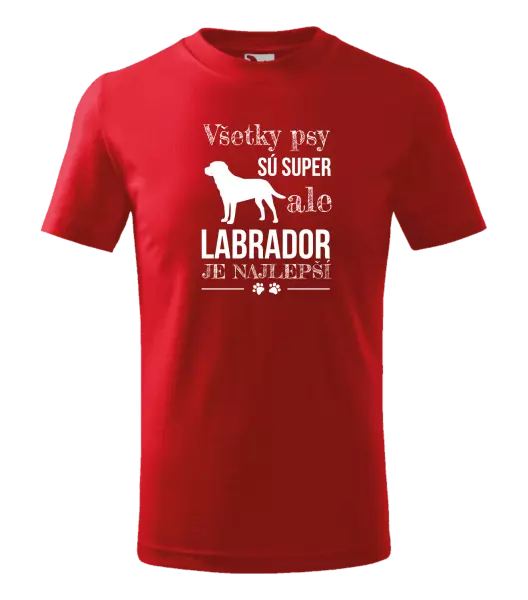 Detské tričko Labrador je nejlepší - kopie