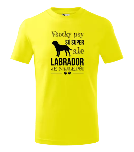 Detské tričko Labrador je nejlepší - kopie
