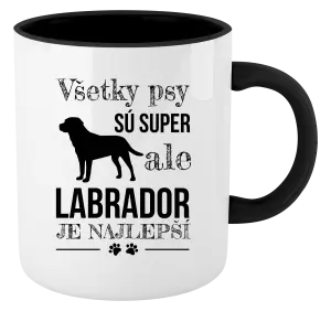 Hrnček  Labrador je nejlepší - kopie