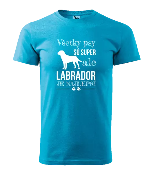 Pánske tričko Labrador je nejlepší - kopie