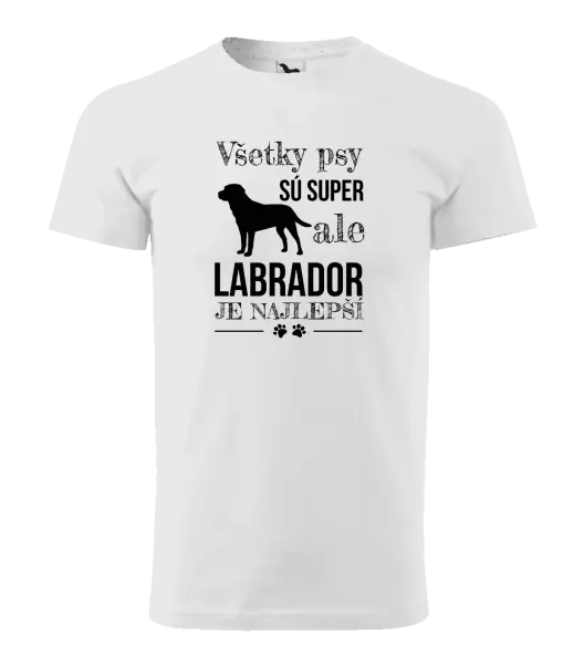 Pánske tričko Labrador je nejlepší - kopie