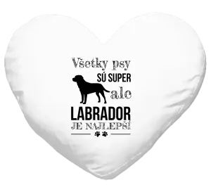 Vankúš Labrador je nejlepší - kopie