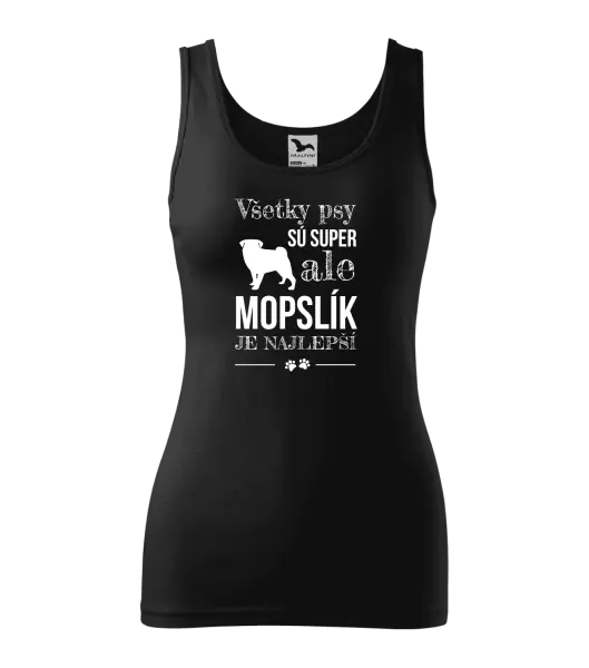 Dámske tielko Mopsík je nejlepší - kopie
