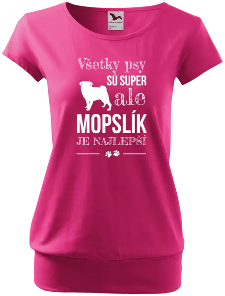 Dámske tričko Mopsík je nejlepší - kopie