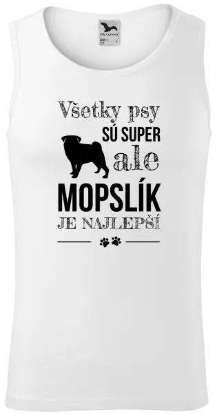 Pánske tielko Mopsík je nejlepší - kopie
