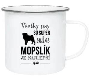 Plecháčik Mopsík je nejlepší - kopie