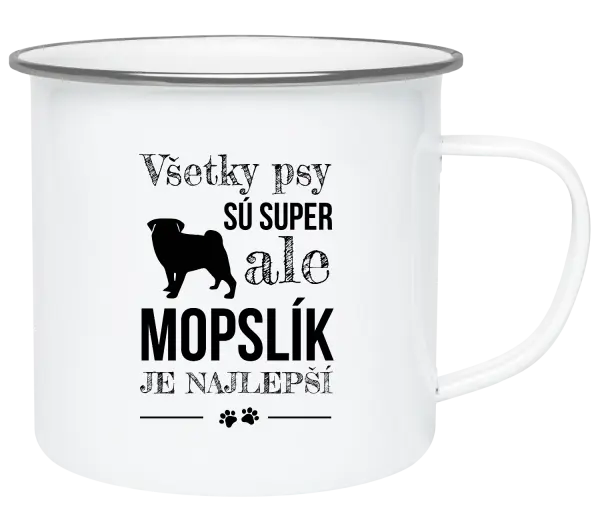 Plecháčik Mopsík je nejlepší - kopie