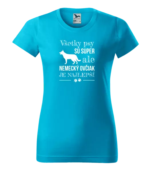 Dámske tričko Německý ovčák je nejlepší - kopie