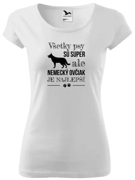 Dámske tričko Německý ovčák je nejlepší - kopie