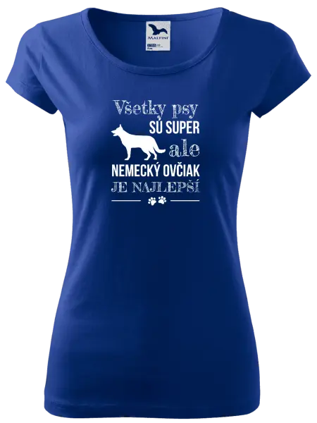 Dámske tričko Německý ovčák je nejlepší - kopie