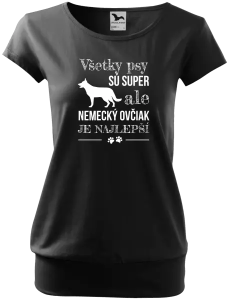 Dámske tričko Německý ovčák je nejlepší - kopie