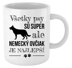 Hrnček Německý ovčák je nejlepší - kopie