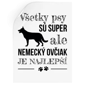 Samolepka Německý ovčák je nejlepší - kopie