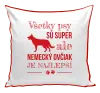 Vankúš Německý ovčák je nejlepší - kopie