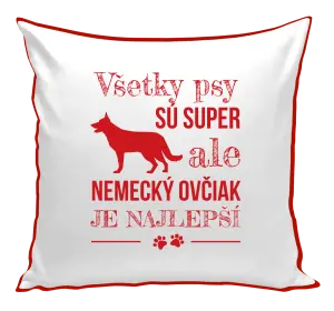 Vankúš Německý ovčák je nejlepší - kopie